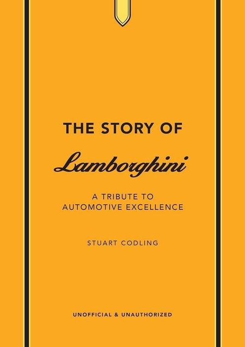9781802798517 The Story of Lamborghini Stuart Codling, Boeken, Biografieën, Nieuw, Verzenden