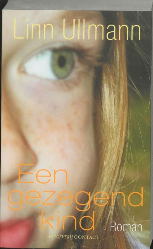 Een gezegend kind 9789025426460 Linn Ullmann, Boeken, Romans, Gelezen, Verzenden