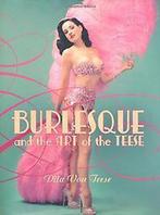 Burlesque & The Art Of The Teese 9780060591670, Verzenden, Gelezen, Dita Von Teese