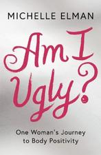 Am I Ugly? | 9781788541848 | ELMAN,  Michelle, Zo goed als nieuw, ELMAN,  Michelle