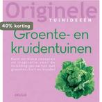 Originele Tuinideeen Groente En Kruidentuinen 9789044716733, Verzenden, Zo goed als nieuw, S. Stein