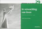 In Verwachting Van Leven 9789023919957 Gerrit van de Kamp, Verzenden, Gelezen, Gerrit van de Kamp