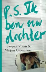P.S. ik ben uw dochter 9789047520122 Mirjam Oldenhave, Boeken, Verzenden, Zo goed als nieuw, Mirjam Oldenhave
