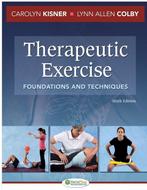 Therapeutic Exercise 6e Foundations and Techniques, Boeken, Verzenden, Gelezen, Carolyn Kisner