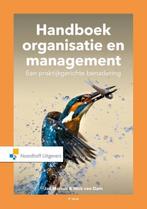 9789001895600 Handboek Organisatie en Management. Een pra..., Boeken, Schoolboeken, Verzenden, Zo goed als nieuw, Jos Marcus