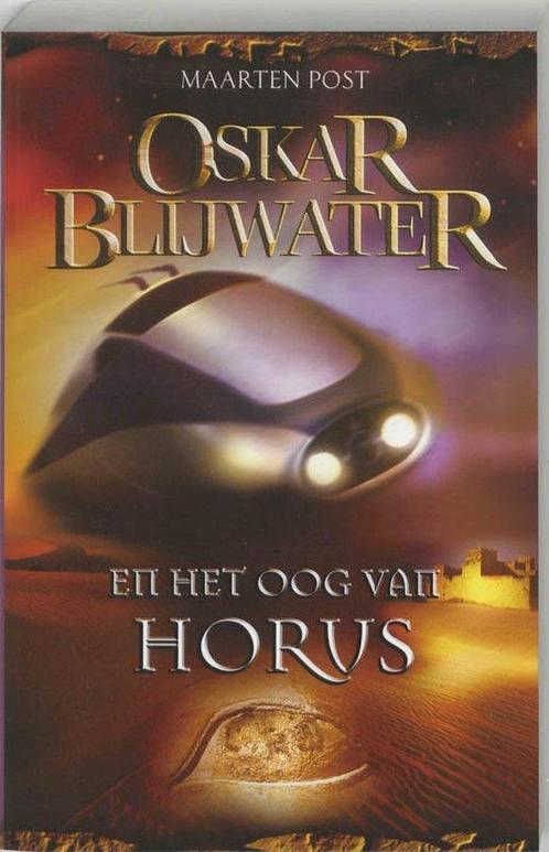 Boek Oskar Blijwater En Het Oog Van Horus, Boeken, Fantasy, Zo goed als nieuw, Verzenden