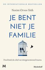 9789089682949 Je bent niet je familie Noemi Orvos-Toth, Verzenden, Nieuw, Noemi Orvos-Toth