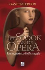 Het Spook Van De Opera 9789087200268 G. Leroux, Verzenden, Zo goed als nieuw, G. Leroux