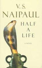 Half a life 9780330485180 V.S. Naipaul, Verzenden, Gelezen, V.S. Naipaul