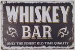 Whiskey bar the finest old time reclamebord, Ophalen of Verzenden, Nieuw