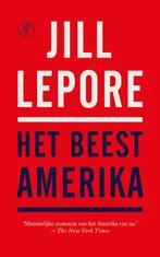 9789029552998 Het beest Amerika | Tweedehands, Verzenden, Zo goed als nieuw, Jill Lepore