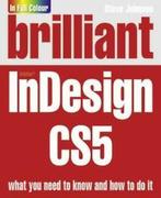 Brilliant Adobe InDesign CS5 by Mr Steve Johnson (Paperback), Gelezen, Steve Johnson, Verzenden