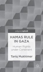 9781137310187 Hamas Rule in Gaza t. Mukhimer, Verzenden, Nieuw, T. Mukhimer