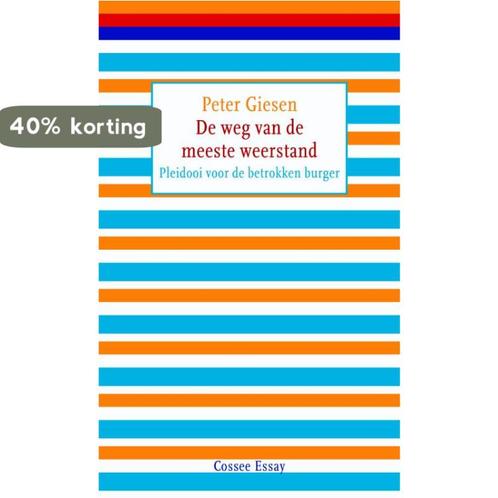 De weg van de meeste weerstand 9789059364554 Peter Giesen, Boeken, Literatuur, Zo goed als nieuw, Verzenden