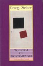 Tolstoj of Dostojevski - George Steiner 9789035111936, Boeken, Verzenden, Gelezen, Steiner