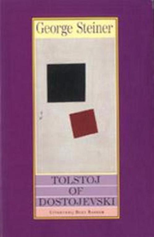 Tolstoj of Dostojevski - George Steiner 9789035111936, Boeken, Overige Boeken, Gelezen, Verzenden