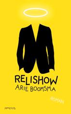 Relishow 9789044618105 Arie Boomsma, Boeken, Gelezen, Arie Boomsma, Verzenden