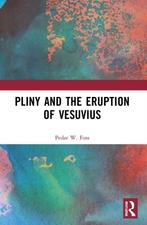 9781032225418 Pliny and the Eruption of Vesuvius, Boeken, Verzenden, Nieuw, Pedar W. Foss