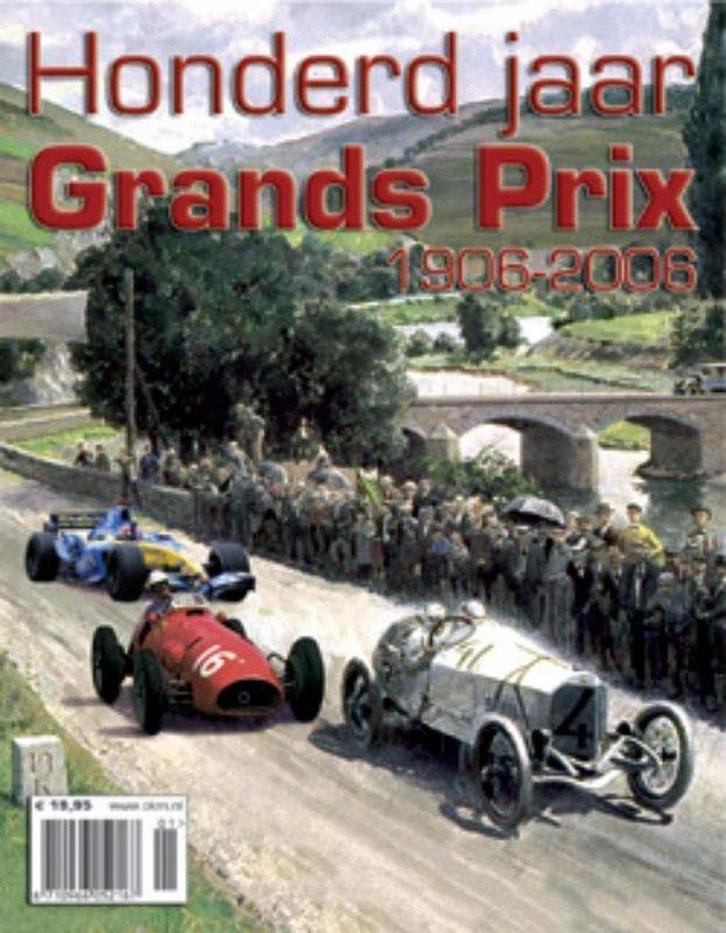 Honderd jaar Grands Prix 1906-2006 8710966052167, Boeken, Overige Boeken, Gelezen, Verzenden