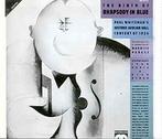 cd - Paul Whiteman - The Birth Of Rhapsody In Blue (Paul..., Verzenden, Zo goed als nieuw
