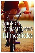 Blindside  Chambers, Aidan  Book, Zo goed als nieuw, Chambers, Aidan, Verzenden
