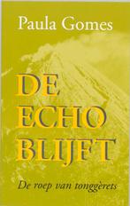 De echo blijft 9789070095048 P. Gomes, Verzenden, Gelezen, P. Gomes