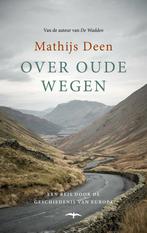 Over oude wegen (9789400405158, Mathijs Deen) (Mathijs Deen), Boeken, Verzenden, Nieuw