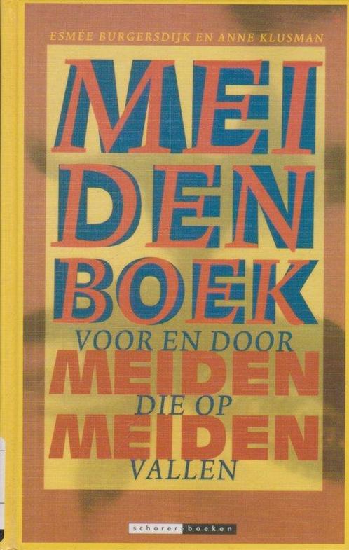 Meidenboek 9789073341081 Esmee Burgersdijk, Boeken, Wetenschap, Gelezen, Verzenden