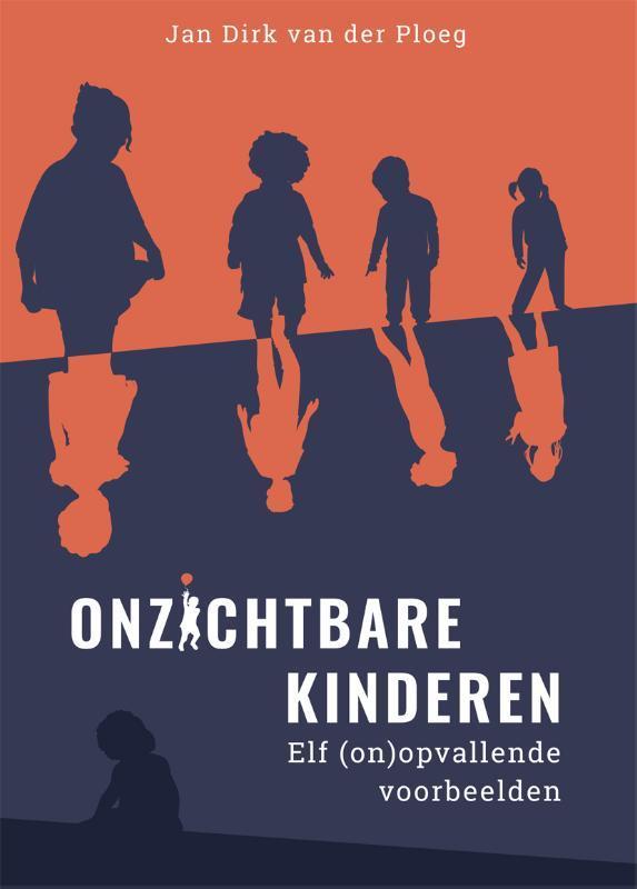 Onzichtbare kinderen 9789085603238 Jan Dirk van der Ploeg, Boeken, Politiek en Maatschappij, Zo goed als nieuw, Verzenden