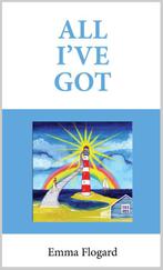 All Ive Got 9789081824200 Emma Flogard, Boeken, Verzenden, Gelezen, Emma Flogard