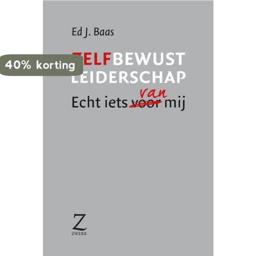 Zelfbewust Leiderschap 9789077478387 E.J. Baas, Boeken, Economie, Management en Marketing, Gelezen, Verzenden