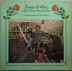 LP gebruikt - Sonny &amp; Cher - All I Ever Need Is You, Verzenden, Zo goed als nieuw