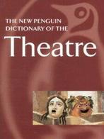 Penguin reference: The new Penguin dictionary of the theatre, Boeken, Taal | Engels, Gelezen, Verzenden