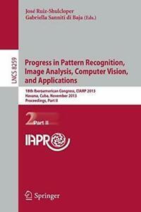 Progress in Pattern Recognition, Image Analysis., Boeken, Overige Boeken, Zo goed als nieuw, Verzenden