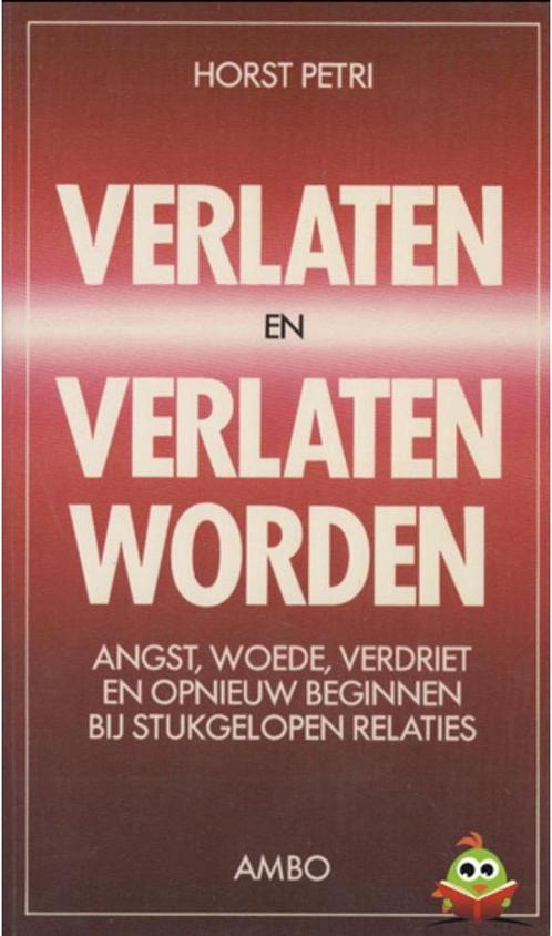 VERLATEN EN VERLATEN WORDEN 9789026311857 H. Petri, Boeken, Psychologie, Zo goed als nieuw, Verzenden