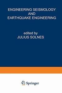 Engineering Seismology and Earthquake Engineering. Solnes,, Boeken, Overige Boeken, Zo goed als nieuw, Verzenden