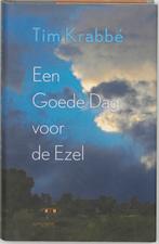 Een goede dag voor de ezel 9789044607383, Zo goed als nieuw