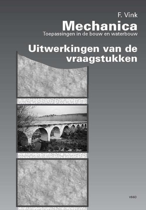 Mechanica toepassingen in de bouw en waterbouw 9789040718267, Boeken, Studieboeken en Cursussen, Zo goed als nieuw, Verzenden