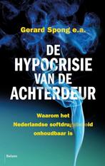 De hypocrisie van de achterdeur 9789460036118 Sidney Smeets, Boeken, Verzenden, Zo goed als nieuw, Sidney Smeets
