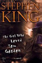 The Girl Who Loved Tom Gordon 9780684867625 Stephen King, Boeken, Verzenden, Zo goed als nieuw, Stephen King