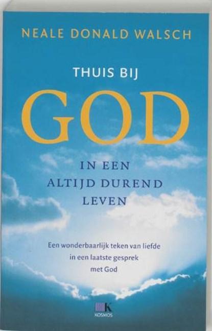 Thuis bij God | 9789021582641 | WALSCH, N.D., Boeken, Wetenschap, Zo goed als nieuw