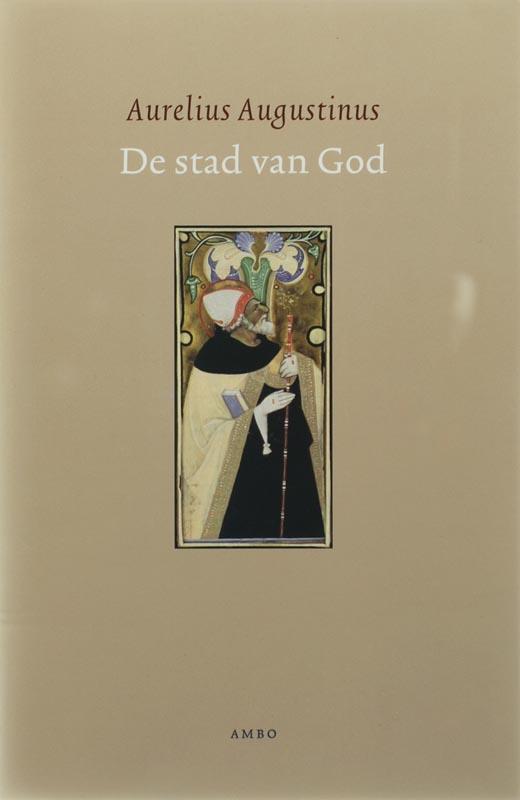 De stad van God 9789026319952 Aurelius Augustinus, Boeken, Godsdienst en Theologie, Gelezen, Verzenden