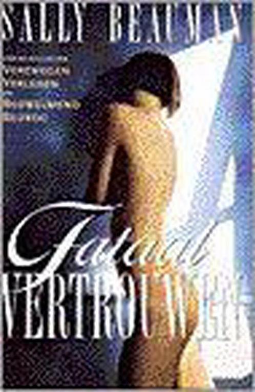 FATAAL VERTROUWEN 9789024521340 S. Beauman, Boeken, Romans, Gelezen, Verzenden