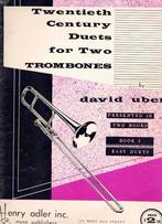 Twentieth Century Duets for Two Trombones by David Uber, Muziek en Instrumenten, Bladmuziek, Ophalen of Verzenden, Gebruikt, Trombone