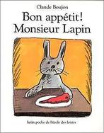 Bon appetit, monsieur Lapin  Boujon  Book, Boeken, Boujon, Zo goed als nieuw, Verzenden