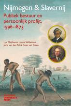 Nijmegen   Slavernij | 9789465150734 | Meijboom, Luc / Wilhe, Ophalen of Verzenden, Nieuw, Meijboom, Luc / Wilhelmus, Lianne / Van Den Tol, Joris / Van Galen, Coen