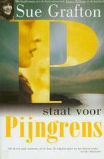 P staat voor Pijngrens / Alfabet 9789022529966 Sue Grafton, Boeken, Verzenden, Gelezen, Sue Grafton