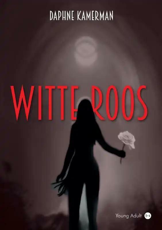 Witte roos 9789464686555 Daphne Kamerman, Boeken, Fantasy, Gelezen, Verzenden