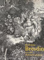 Rodolphe Bresdin 1822-1885, Ophalen of Verzenden, Nieuw