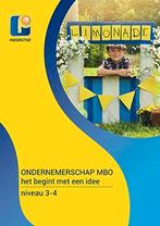 Ondernemerschap MBO   het begint met een idee  9789461717597, Boeken, Verzenden, Zo goed als nieuw